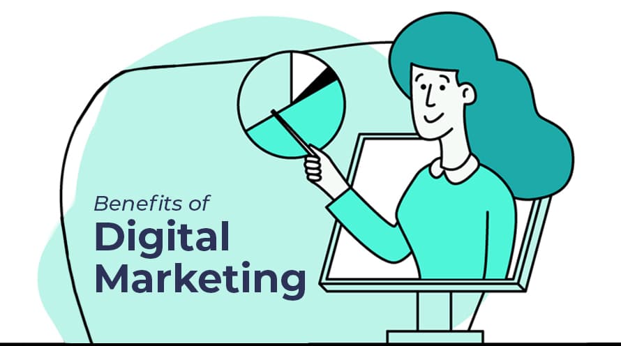 Benefits of Digital Marketing