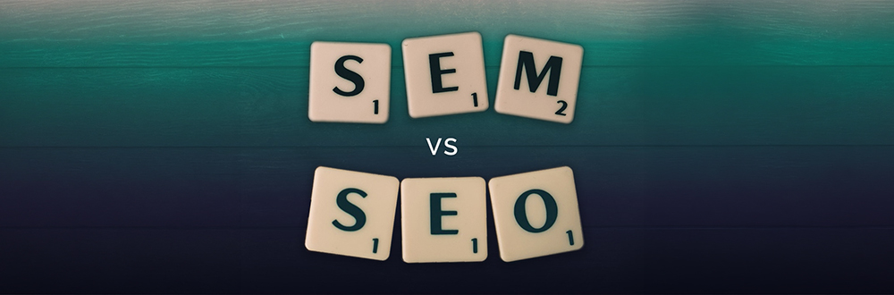 SEO VS SEM. What’s the Difference?